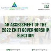FACT SHEET: AN ASSESSEMENT of the 2022 EKITI GOVERNORSHIP ELECTION